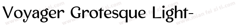 Voyager Grotesque Light字体转换